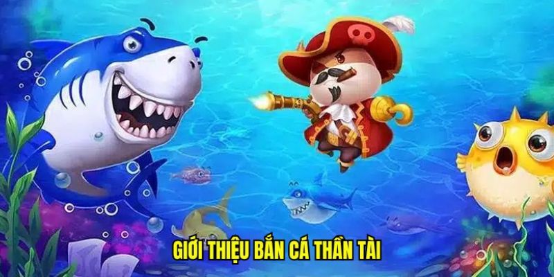 ban ca than tai