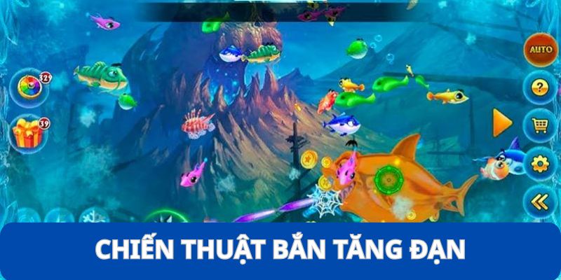 Bắn Cá Vui - Tựa Game Ăn Khách Nhất Năm 2025 Bạn Nên Thử 10 Cách bắn tăng đạn giúp bạn giết được nhiều loài sinh vật biển hơn