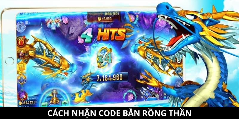 Code Bắn Rồng Thần - Cách Nhận Và Những Lưu Ý Đặc Biệt 8 Cách thức nhận giftcode