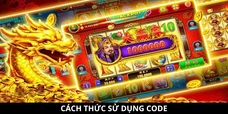 Code Bắn Rồng Thần - Cách Nhận Và Những Lưu Ý Đặc Biệt 9 Hình thức sử dụng đơn giản