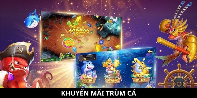 khuyen mai trum ca